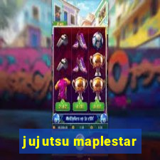 jujutsu maplestar